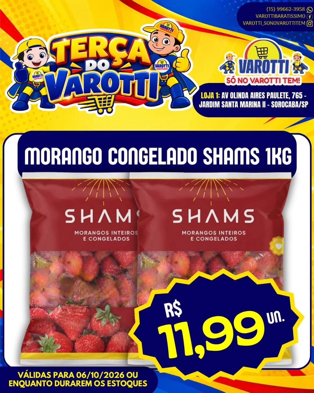 Ofertas Varotti- só no varotti tem